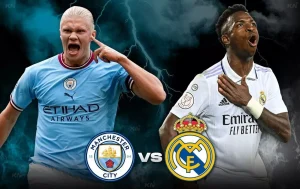 Man City vs Real Madrid